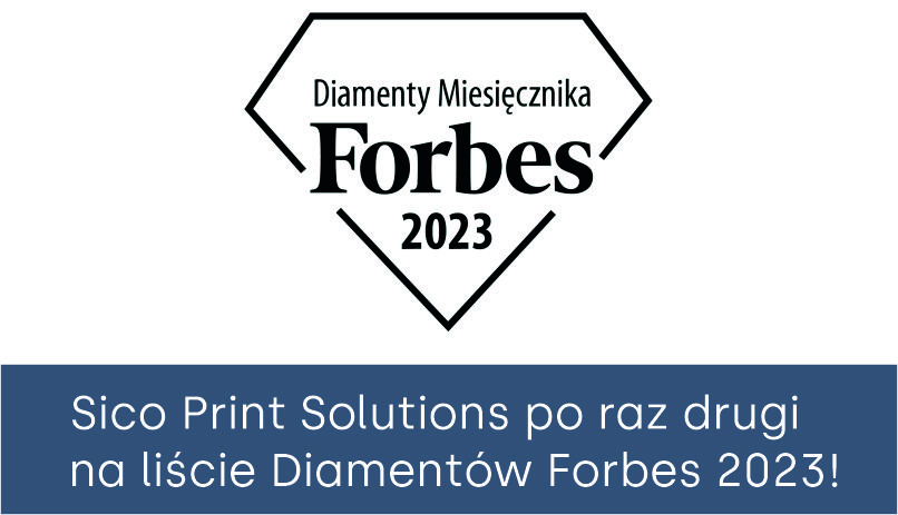 Sico Print Solutions po raz drugi na liście Diamentów Forbes 2023!